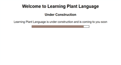 Desktop Screenshot of learningplantlanguage.com